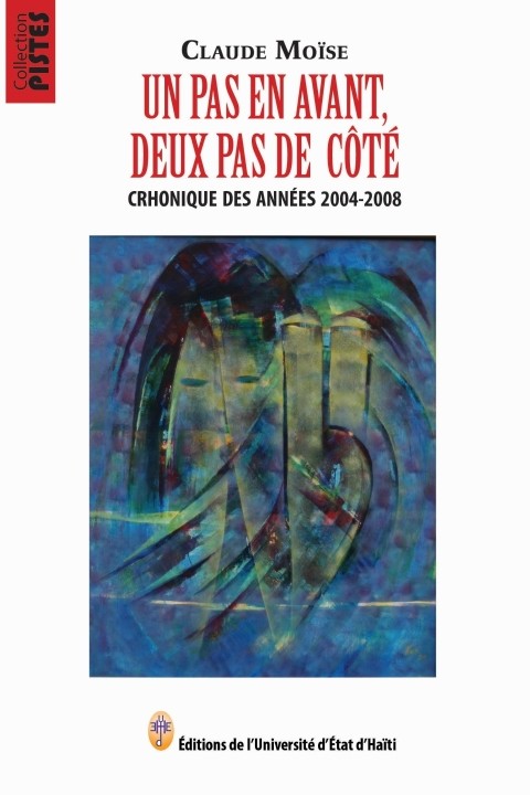 Un pas en avant, deux pas de côté (Tome 2)