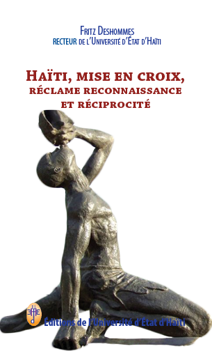Haïti, mise en croix, réclame reconnaissance et réciprocité