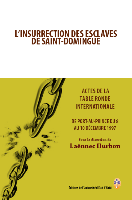 L'insurrection des esclaves de Saint-Domingue (22-23 août 1791)