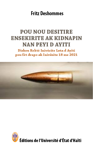 Pou nou desitire ensekirite ak kidnapin nan peyi d Ayiti