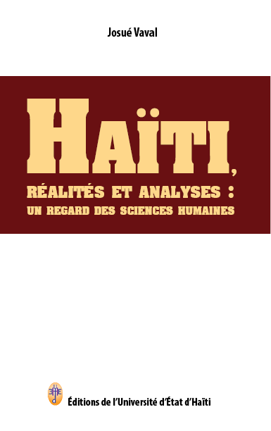 Haïti, réalités et analyses : un regard des sciences humaines