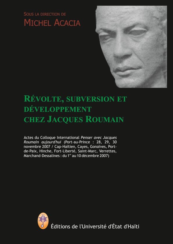 Révolte, subversion et développement chez Jacques Roumain