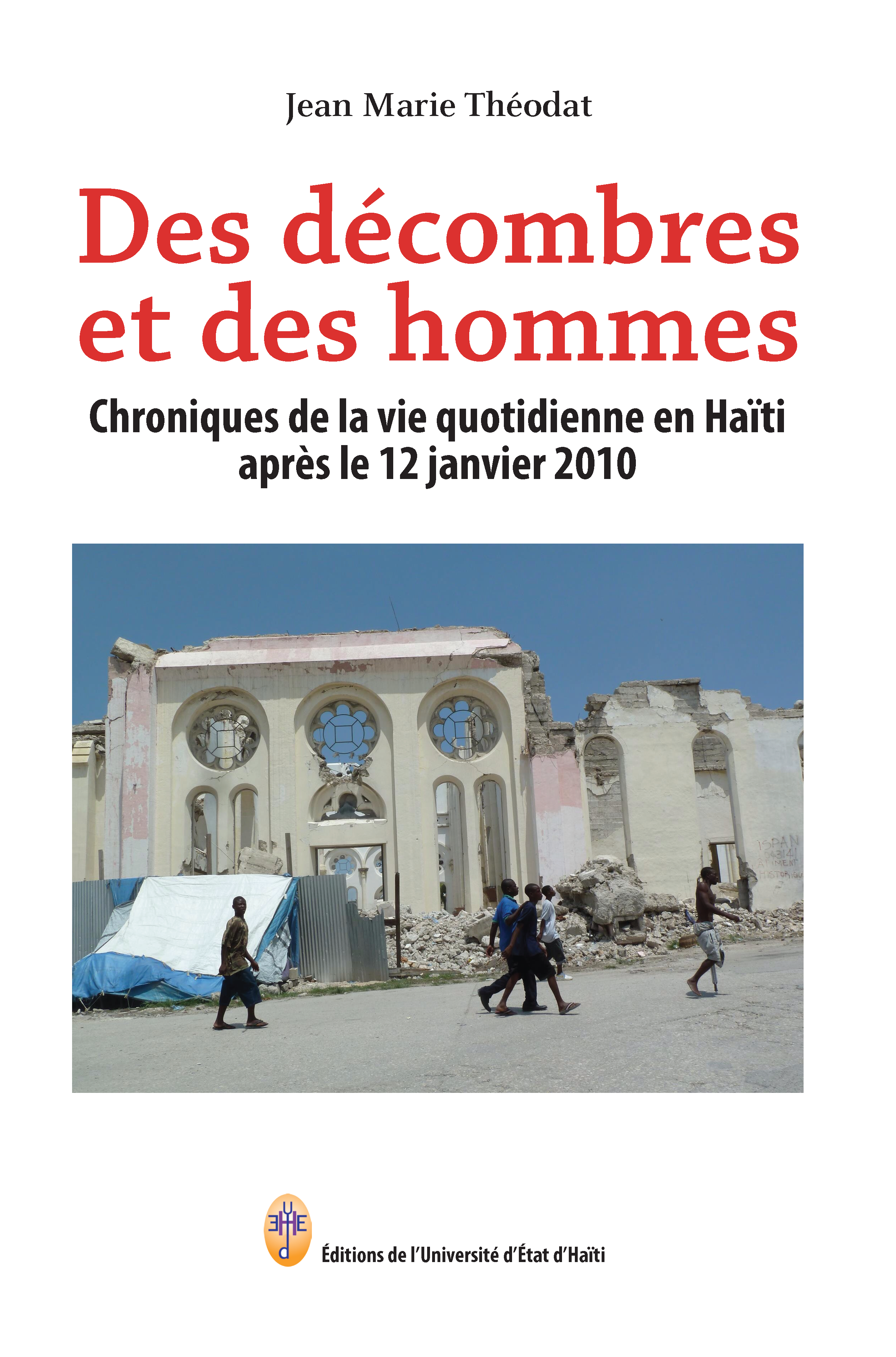 Des décombres et des hommes